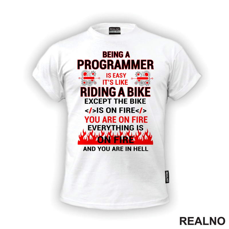 Programming Is Like Riding A Bike - Geek - Majica