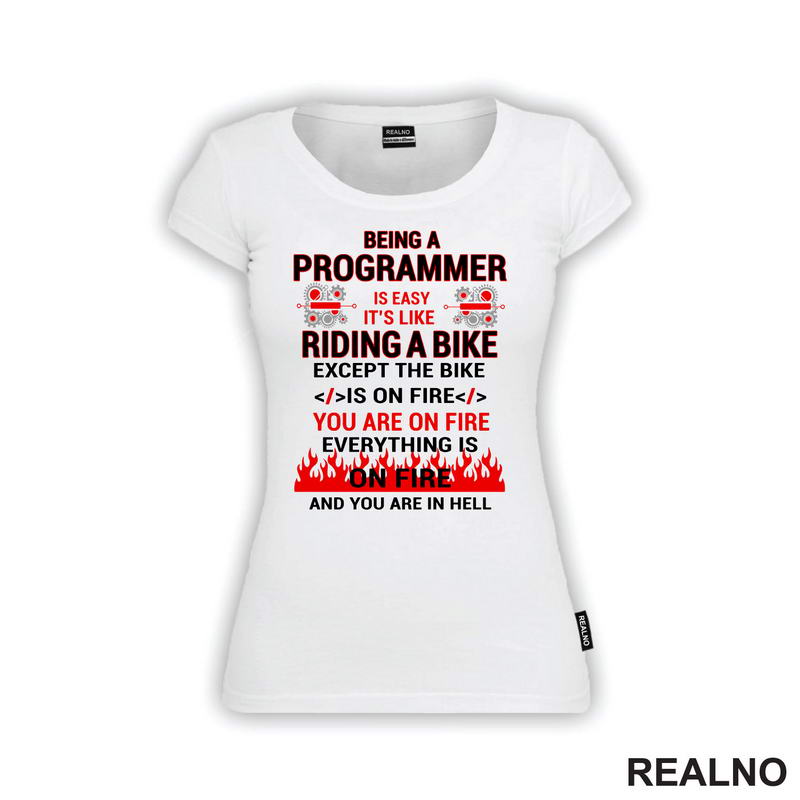 Programming Is Like Riding A Bike - Geek - Majica