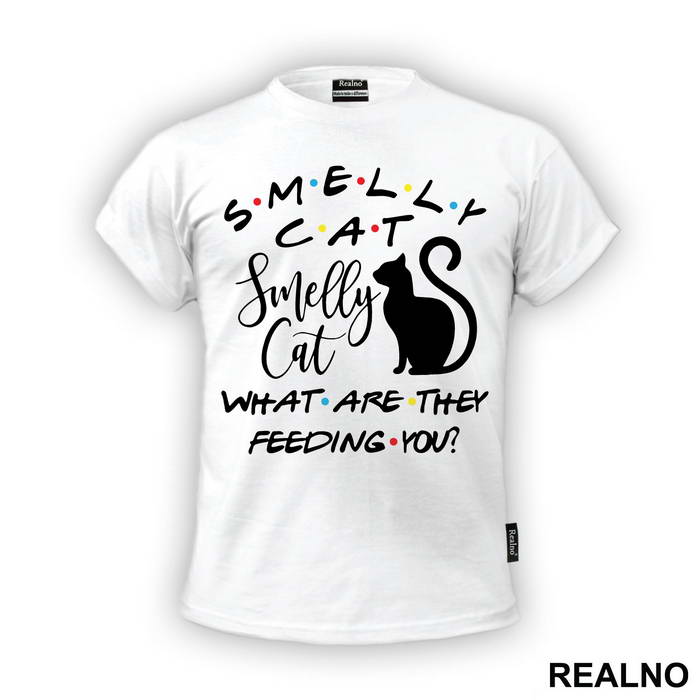 Smelly Cat What Are The Feeding You - Friends - Prijatelji