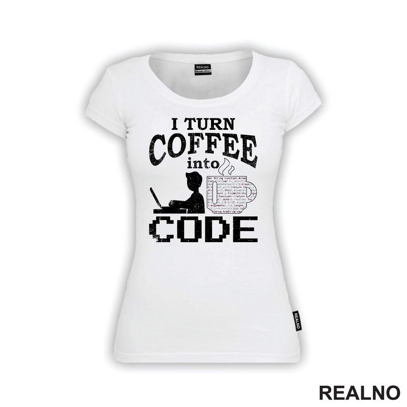 Coffee Into Code - Geek - Majica