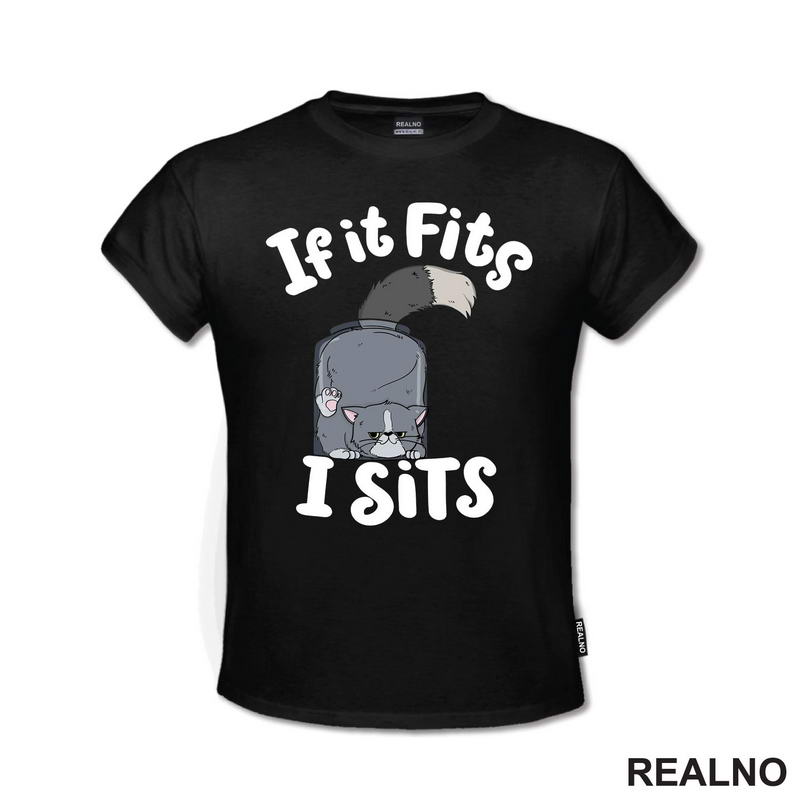If It Fits I Stis - Tegla I Mačka - Cats - Majica