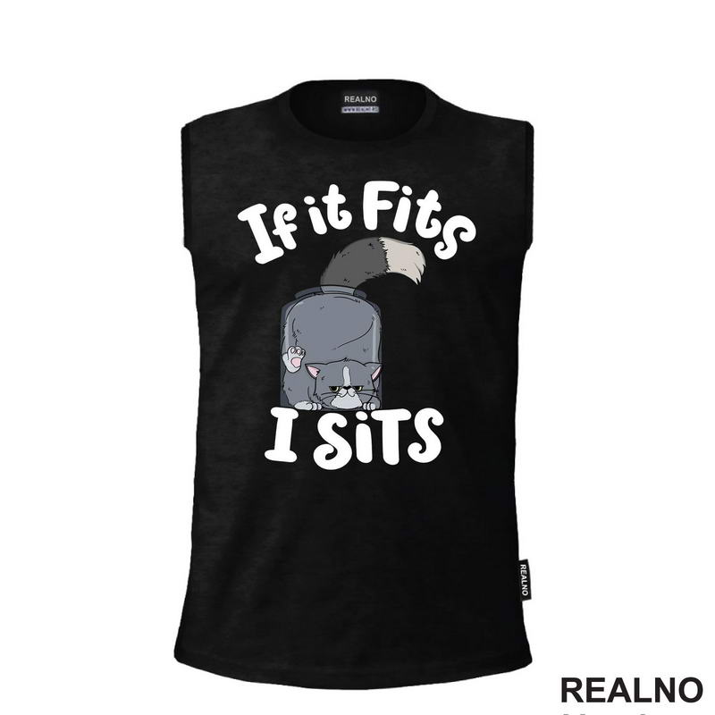 If It Fits I Stis - Tegla I Mačka - Cats - Majica