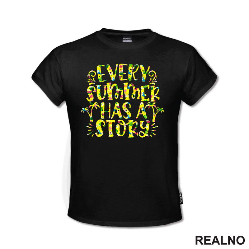 Every Summer Has A Story - Planinarenje - Kampovanje - Priroda - Nature - Majica