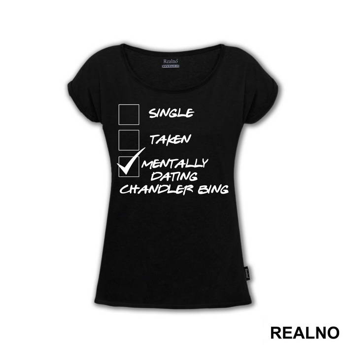 Single, Tanke, Mentally Dating Chandler Bing - Friends - Prijatelji