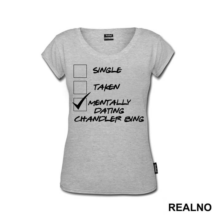 Single, Tanke, Mentally Dating Chandler Bing - Friends - Prijatelji