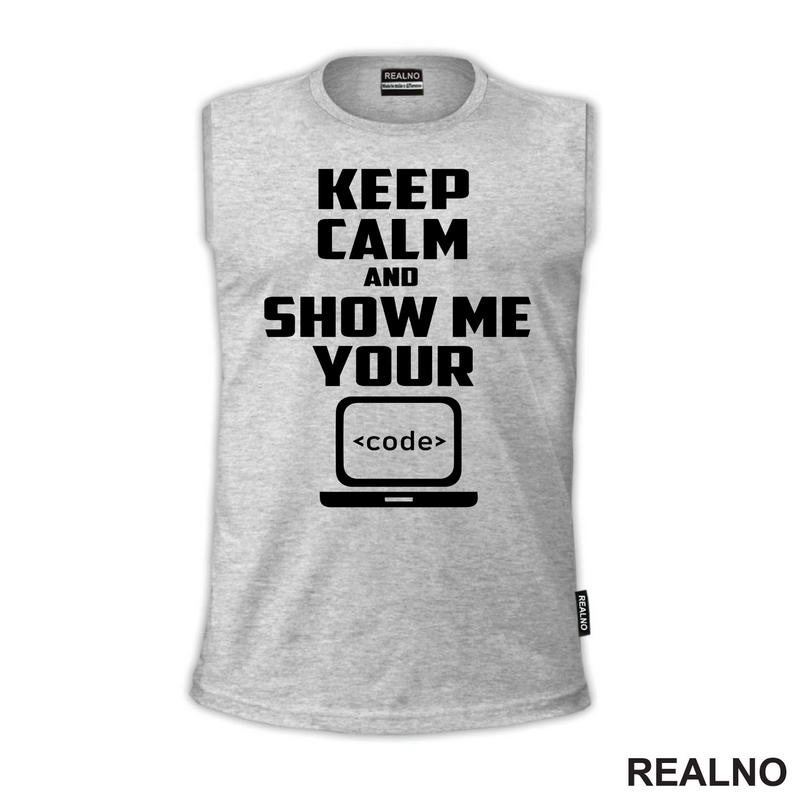 Show Me Your Code - Geek - Majica