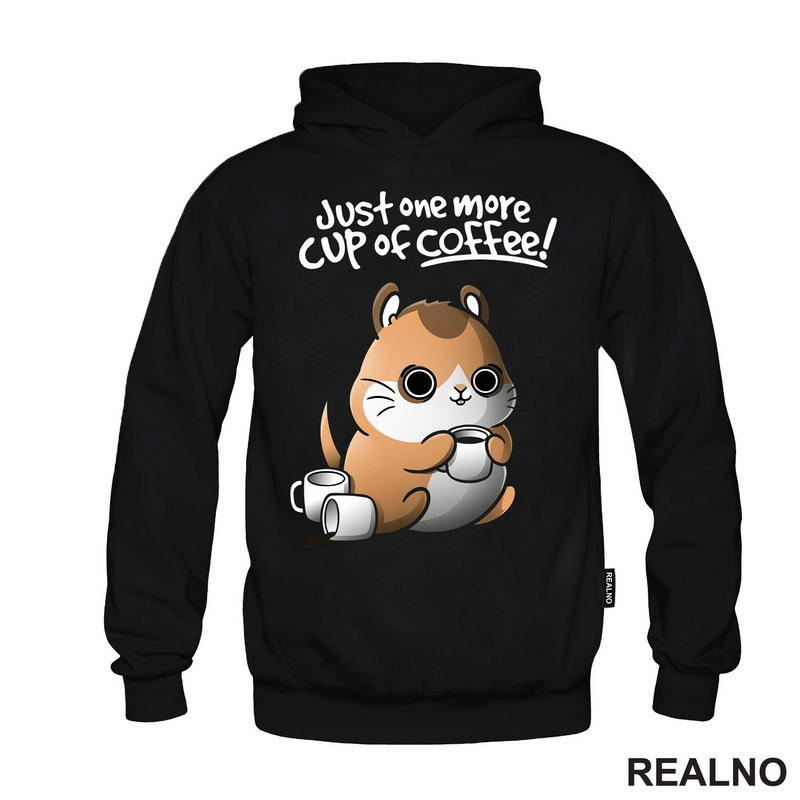 Just One More Cup Of Coffee - Kafa - Majica