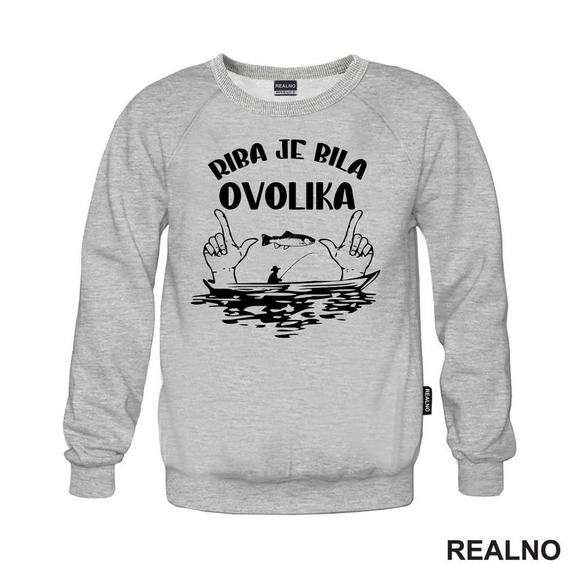 Riba Je Bila Ovolika - Pecanje - Fishing - Majica