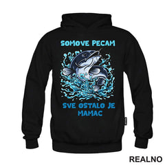 Somove Pecam, Sve Ostalo Je Mamac - Pecanje - Fishing - Majica