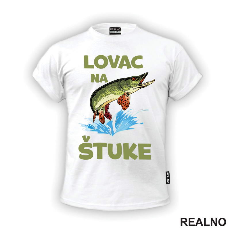 Lovac Na Štuke - Pecanje - Fishing - Majica
