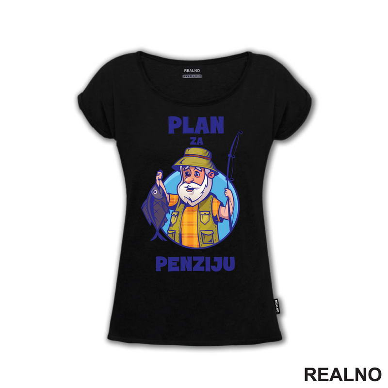 Plan Za Penziju - Pecanje - Fishing - Majica