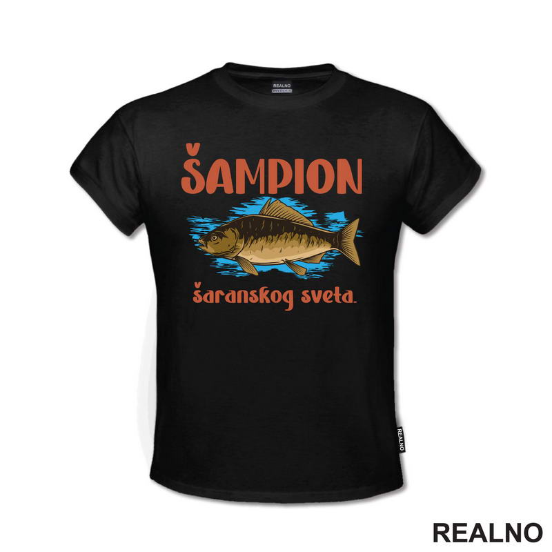 Šampion Šaranskog Sveta - Pecanje - Fishing - Majica