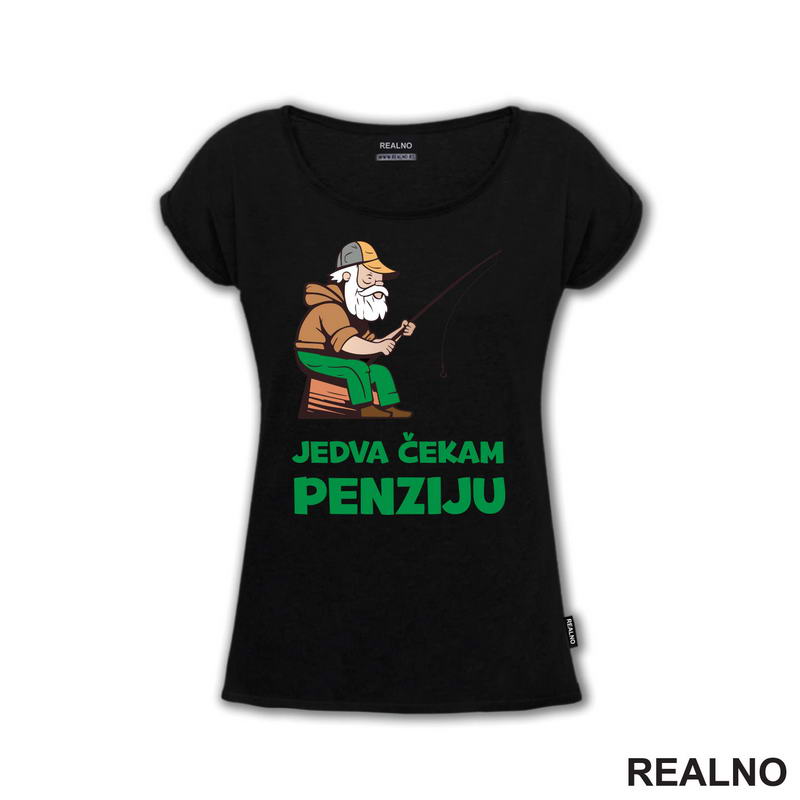 Jedva Čekam Penziju - Pecanje - Fishing - Majica