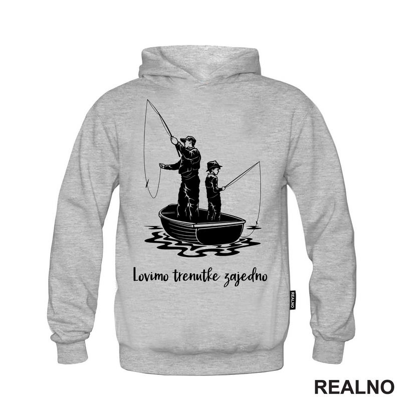 Lovimo Trenutke Zajedno - Tata I Sin - Pecanje - Fishing - Majica