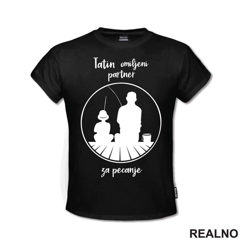 Tatin Omiljeni Partner Za - Pecanje - Fishing - Majica