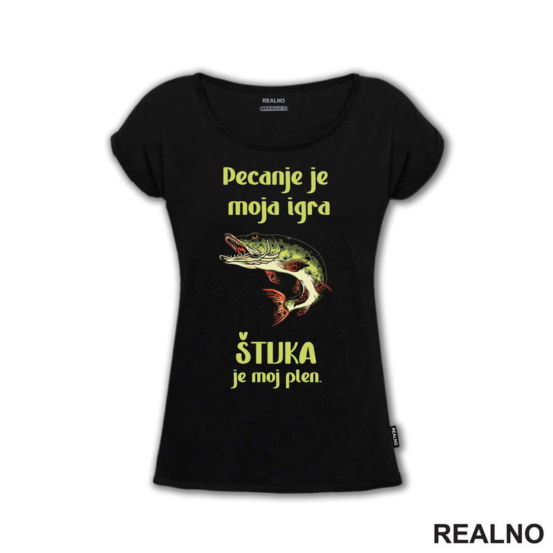 Pecanje Je Moja Igra, Štuka Je Moj Plen - Majica