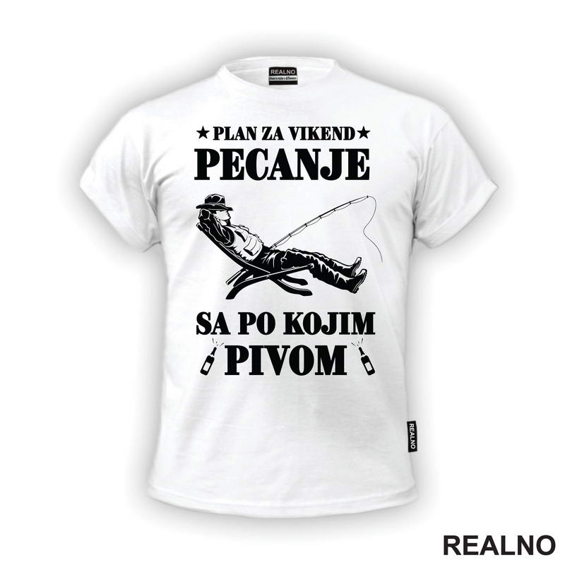 Plan Za Vikend - Pecanje - Fishing - Majica