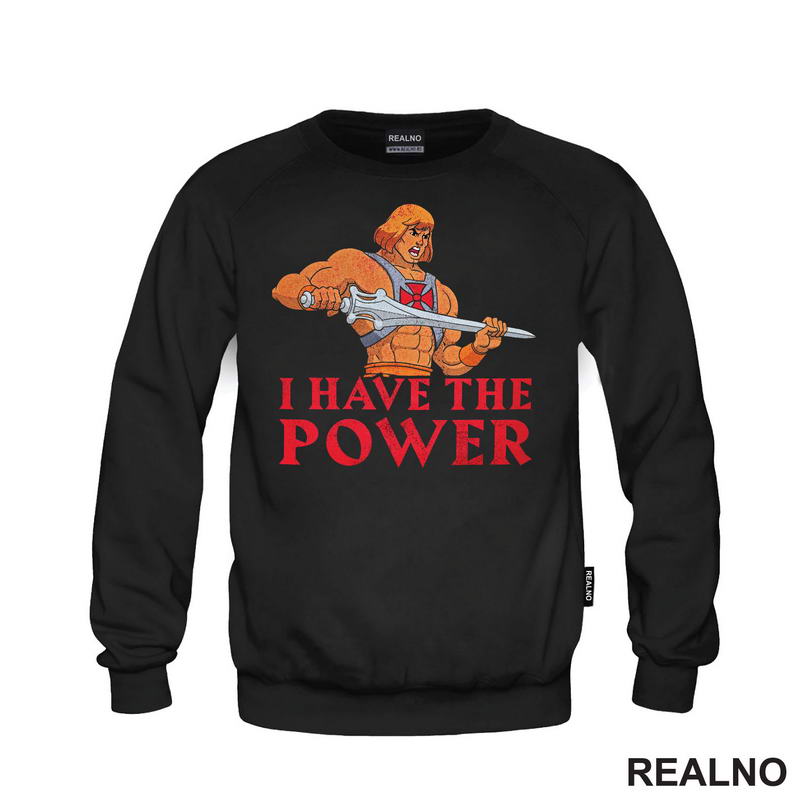 I Have The Power - He Man - Masters of the Universe - Majica