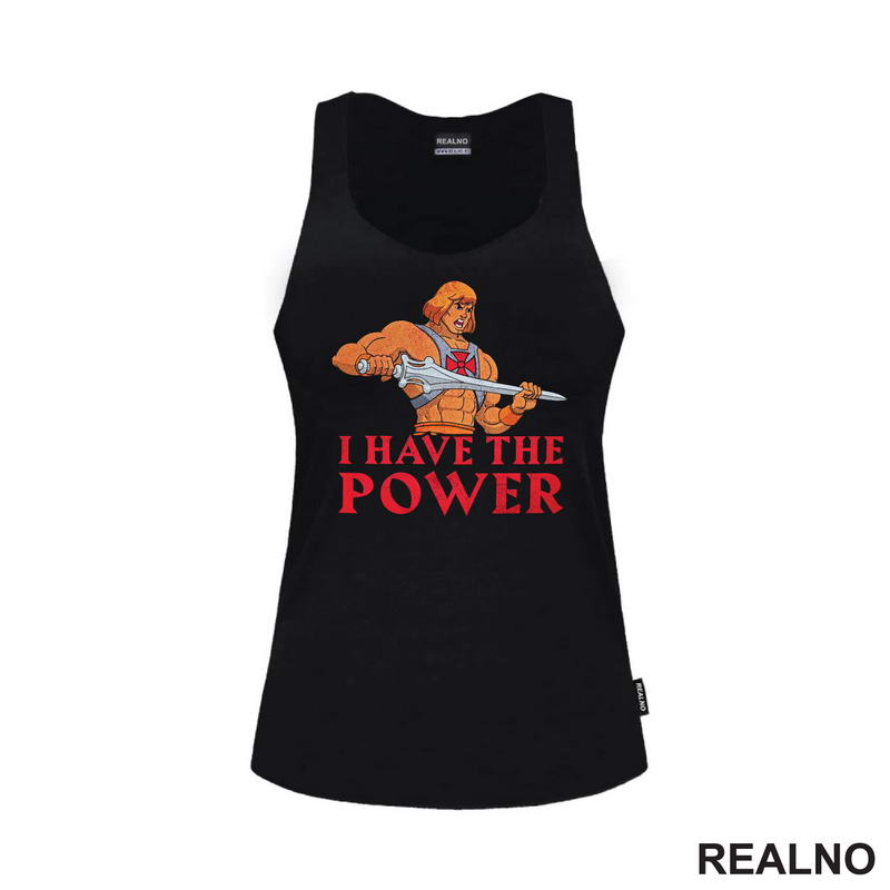 I Have The Power - He Man - Masters of the Universe - Majica