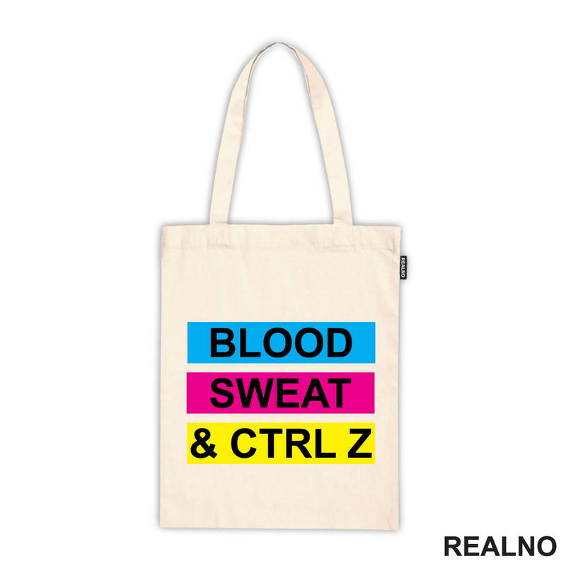 Blood, Sweat And CTRL Z - Geek - Majica
