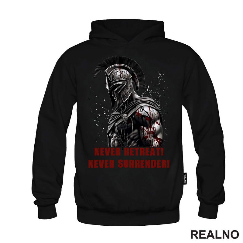 Never Retreat, Never Surrender - Spartanac - Trening - Majica