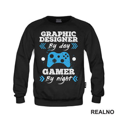 Graphic Designer By Day - Gamer By Night - Geek - Majica