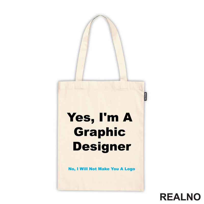 NO, I Will NOT Make You A Logo - Graphic Designer - Geek - Majica