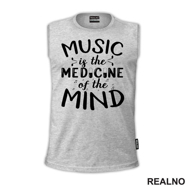 Music Is The Medicine Of The Mind - Muzika - Majica