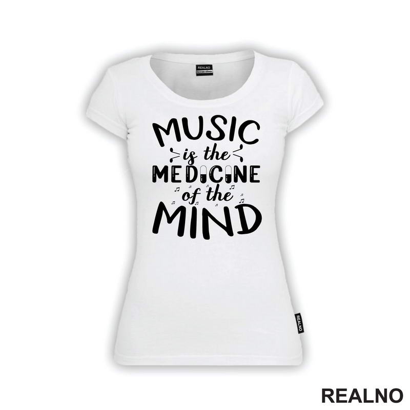 Music Is The Medicine Of The Mind - Muzika - Majica