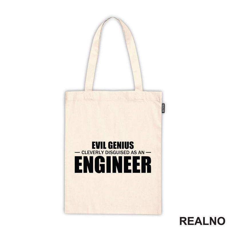 Evil Genius Cleverly Disguised As An Engineer - Humor - Majica