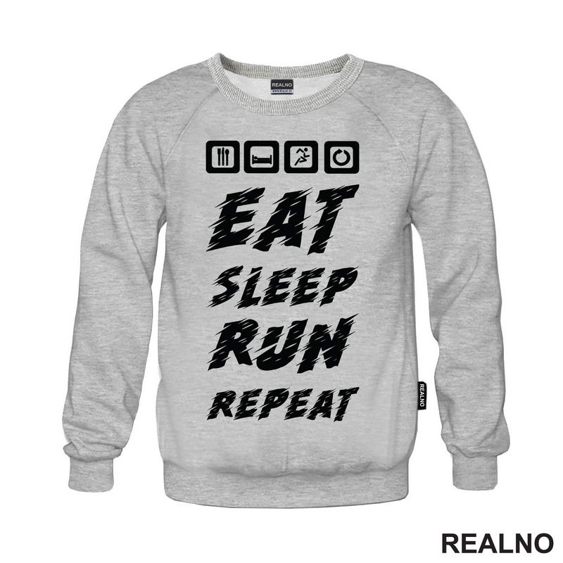 Eat, Sleep, Run, Repeat - Trčanje - Running - Majica
