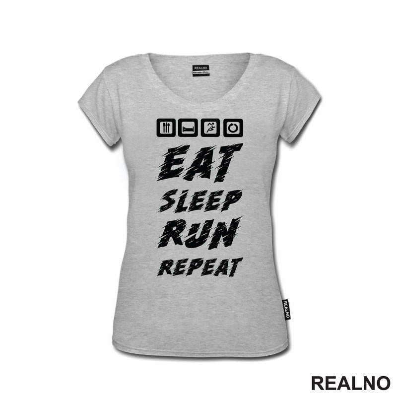 Eat, Sleep, Run, Repeat - Trčanje - Running - Majica