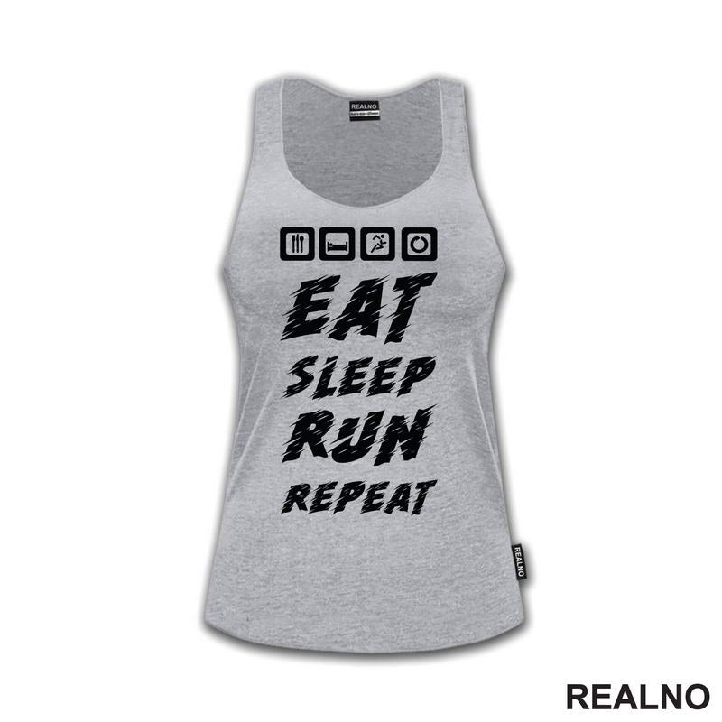 Eat, Sleep, Run, Repeat - Trčanje - Running - Majica