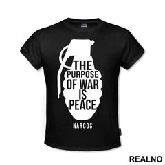 The Porpuse Of War Is Peace - Narcos