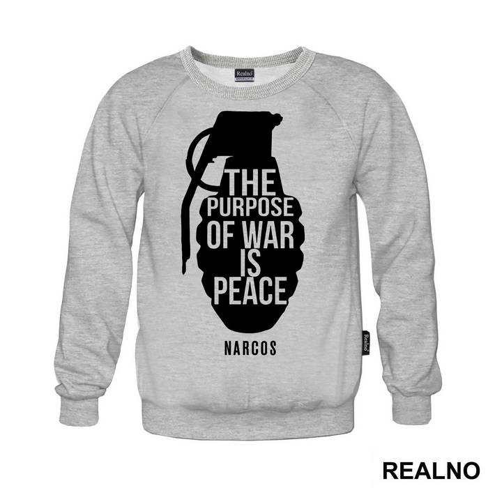 The Porpuse Of War Is Peace - Narcos