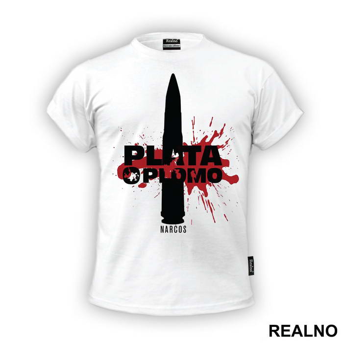 Plata O Plomo Bloody Bullet - Narcos