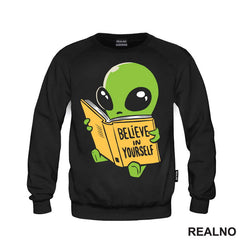 Believe In Yourself - Alien - Space - Svemir - Majica