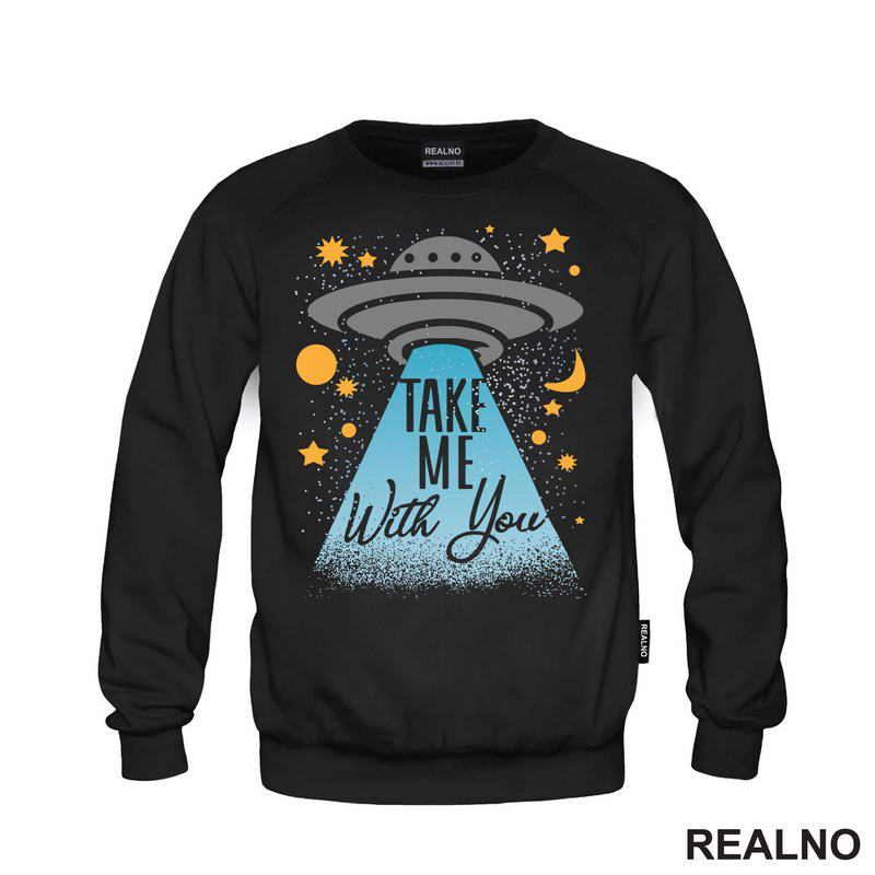 Take Me With You - Space - Svemir - Majica