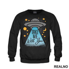 Take Me With You - Space - Svemir - Majica