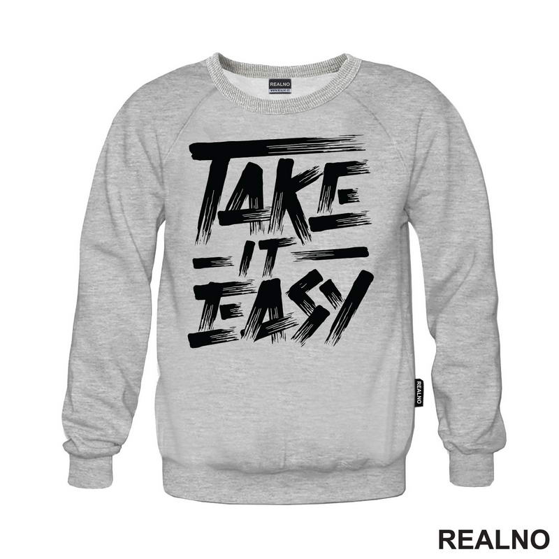 Take It Easy - Motivation - Quotes - Majica
