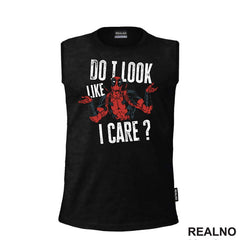 Do I Look Like A Care? - Deadpool - Majica