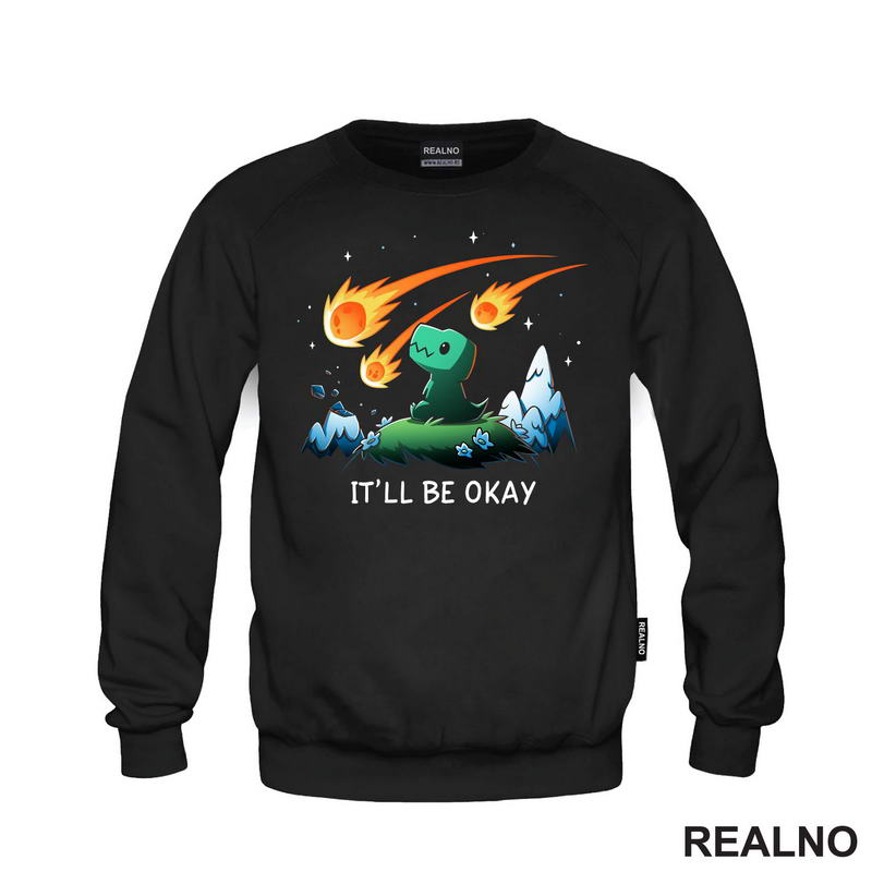 It'll Be Okay - Dinosaurs And Meteors - Humor - Majica