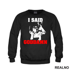 I Said Goddamn - Mia Wallace - Pulp Fiction - Majica