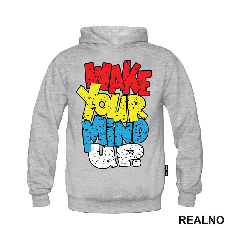 Wake Your Mind Up - Motivation - Quotes - Majica