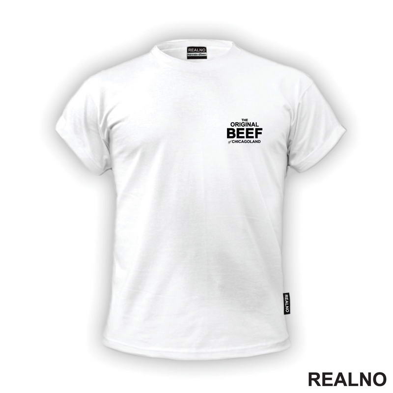 The Original Beef Of Chicago Land - The Bear - Majica