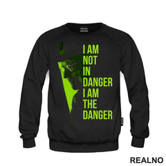I'm Not In Danger - I'm The Danger - Green - Breaking Bad - Majica