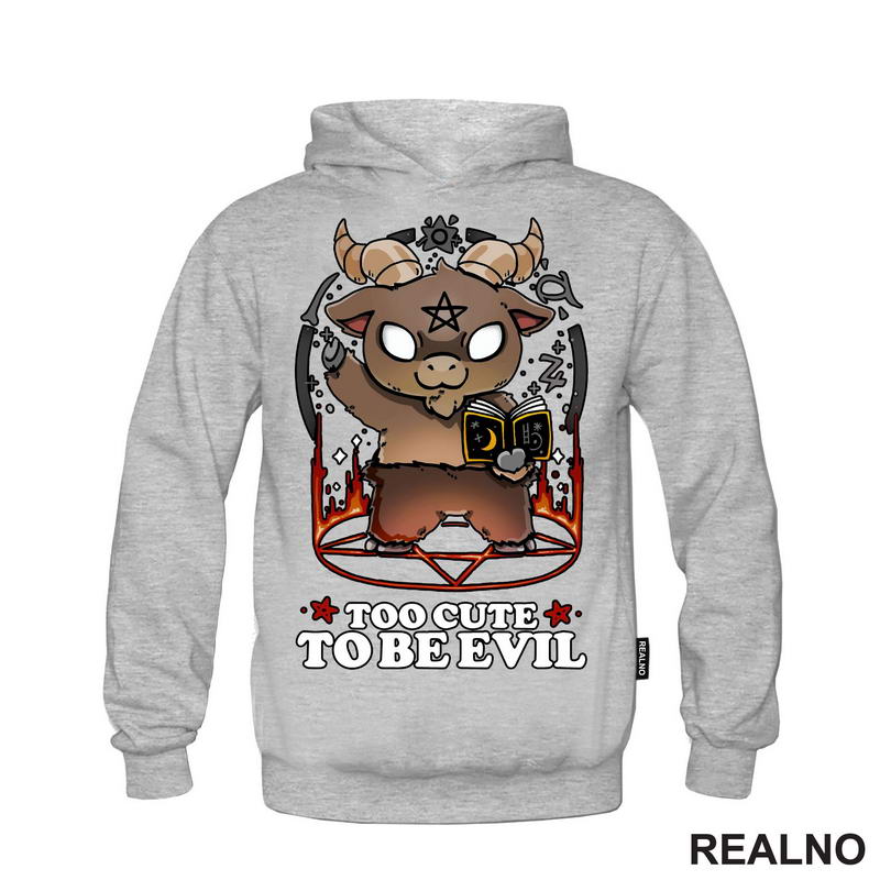 Too Cute To Be Evil - Humor - Majica