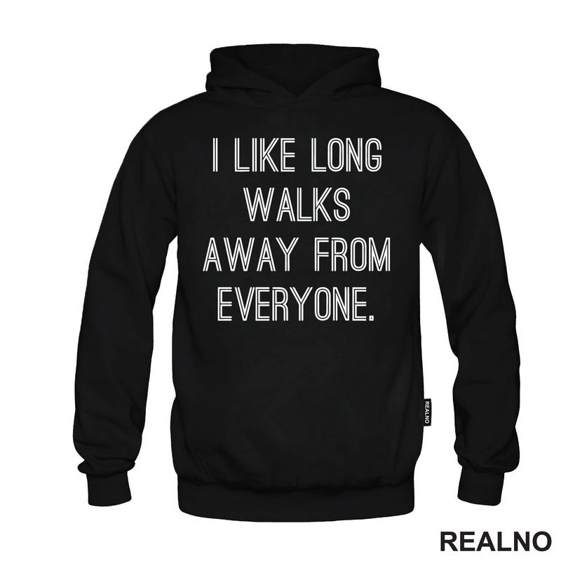 I Like Long Walks - Humor - Majica