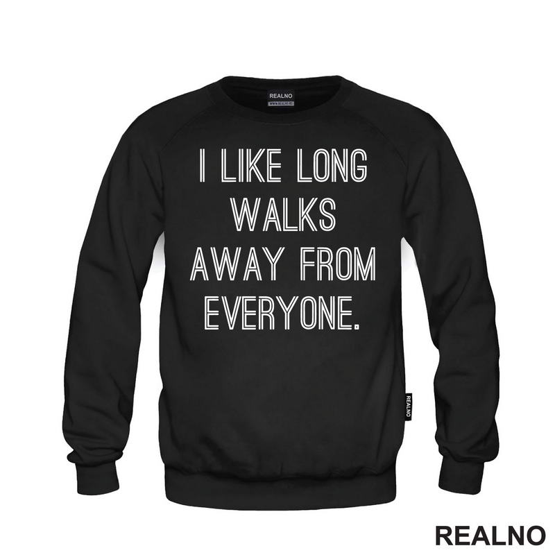 I Like Long Walks - Humor - Majica