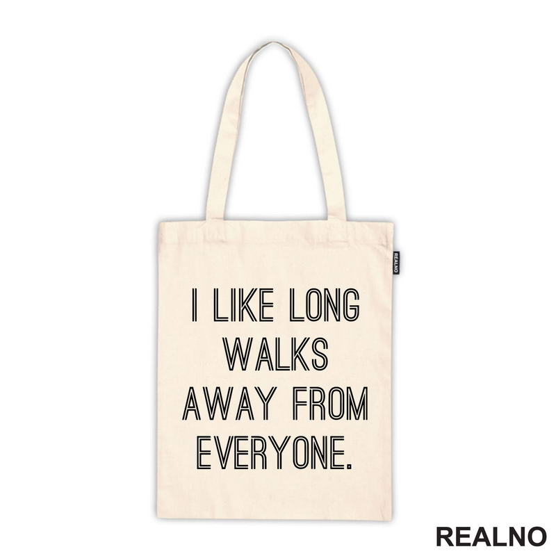 I Like Long Walks - Humor - Majica